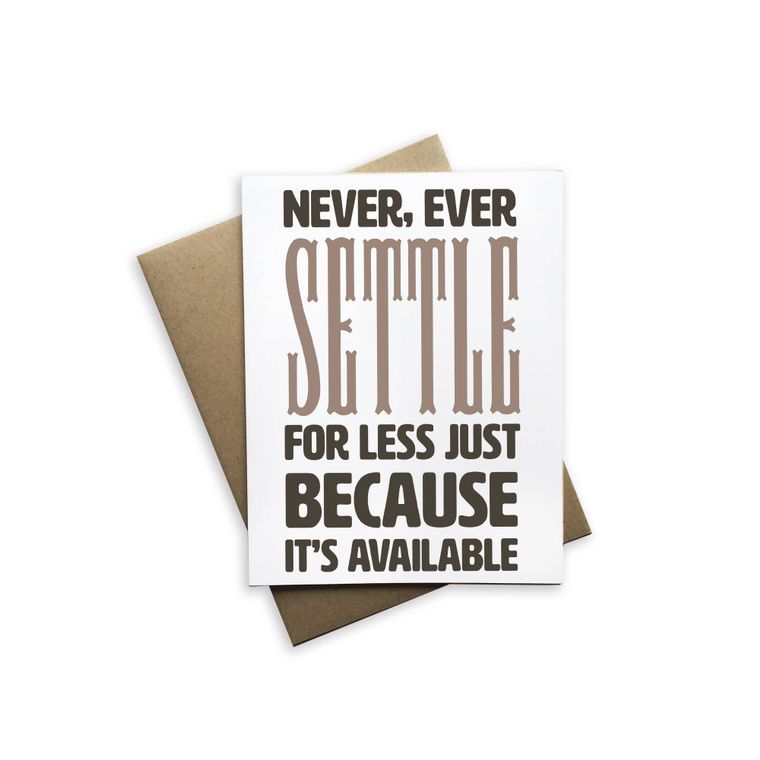 Never Ever Settle