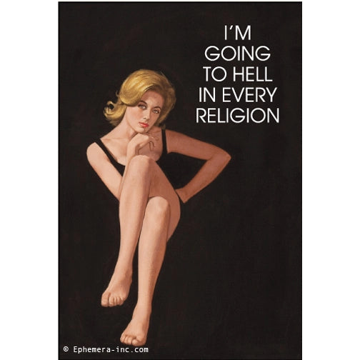 I'm Going To Hell Magnet