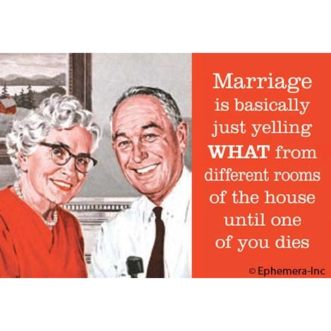 Marriage Is Basically ..Magnet