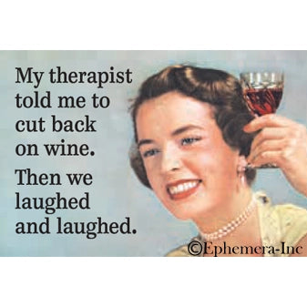 My Therapist Told Me.. Magnet