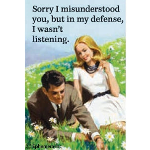 Sorry I Misunderstood You.. Magnet