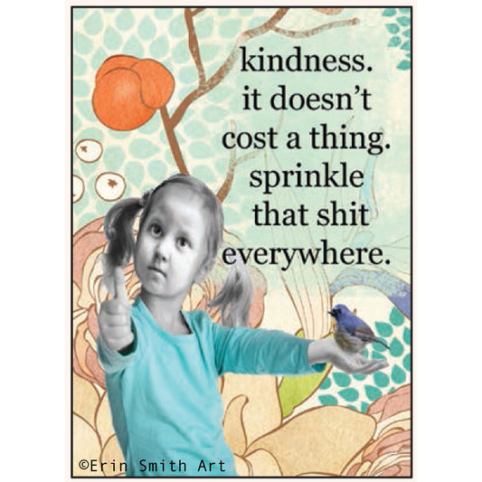 Kindness.. Magnet