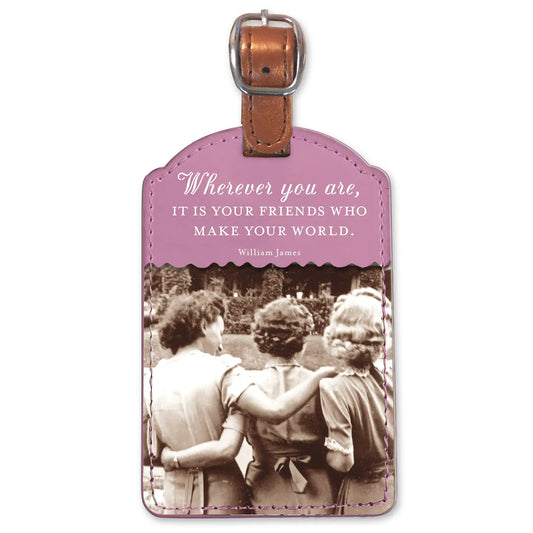 Friends Make Your World - Luggage Tag